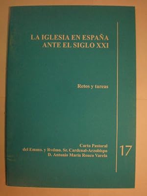 Imagen del vendedor de La Iglesia en Espaa ante el siglo XXI. Retos y tareas a la venta por Librera Antonio Azorn