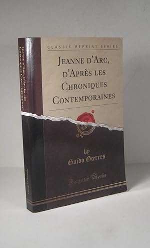 Seller image for Jeanne d'Arc, d'aprs les Chroniques contemporaines for sale by Librairie Bonheur d'occasion (LILA / ILAB)