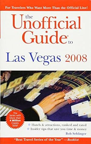 Image du vendeur pour The Unofficial Guide to Las Vegas (Unofficial Guides) mis en vente par WeBuyBooks