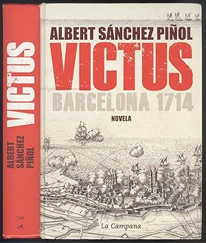 Imagen del vendedor de Victus. Barcelona 1714. a la venta por Versandantiquariat Markus Schlereth