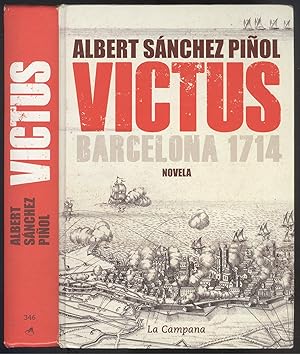 Bild des Verkufers fr Victus. Barcelona 1714. zum Verkauf von Versandantiquariat Markus Schlereth