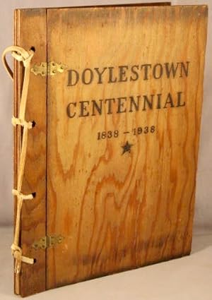 Celebration Commemorative of the Centennial of Doylestown Borough 1838-1938.