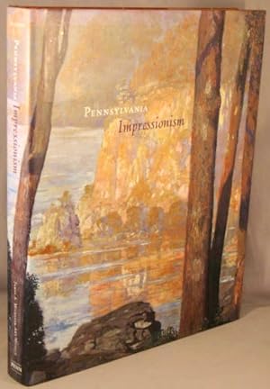 Image du vendeur pour Pennsylvania Impressionism. mis en vente par Bucks County Bookshop IOBA