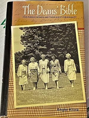 The Dean's Bible, Five Purdue Women and Their Quest for Equality