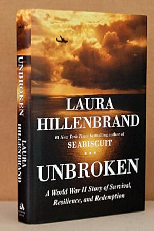 Unbroken: A World War II Story of Survival, Resilience, and Redemption