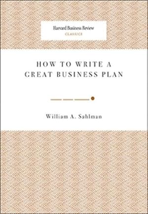 Imagen del vendedor de How to Write a Great Business Plan (Paperback) a la venta por Grand Eagle Retail