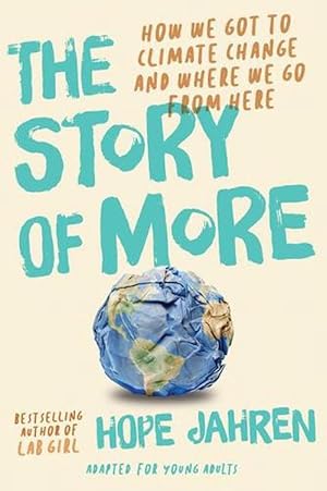 Seller image for The Story of More (Adapted for Young Adults) (Hardcover) for sale by Grand Eagle Retail