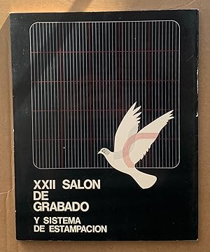 Imagen del vendedor de XXII Salon de Grabado y Sistema de Estampacion: Salas de Exposicciones de la Direccion General Artistico y Cultural - Ministerio de Educacion y Ciencia a la venta por Big Star Books