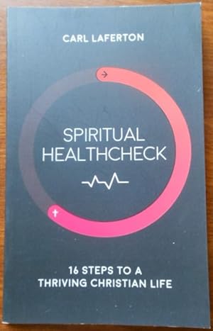 Seller image for Spiritual Healthcheck: 16 steps to a thriving Christian life for sale by Vintagestan Books