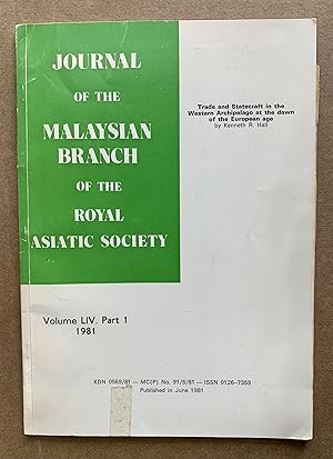 Image du vendeur pour Trade and Statecraft in the Western Archipelago at the dawn of the European Age [Journal of the Malaysian Branch of the Royal Asiatic Society [Vol. LIV, Part 1, 1981] - Kenneth R. Hall mis en vente par Big Star Books