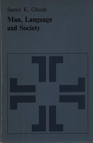 Man, Language and Society. Contributions to the Sociology of Language.