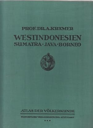 Bild des Verkufers fr West-Indonesien : Sumatra / Java / Borneo. Atlas der Vlkerkunde - Abteilung Austronesien. zum Verkauf von Antiquariat Carl Wegner