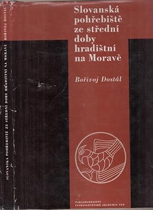 Slovanská pohrebiste ze stredni doby hradistni na Morave - (Slawische Begräbnisstätten der mittle...