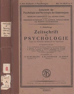 Zeitschrift für Psychologie, I. Abteilung - 141. Band 1937, Heft 1 und 2. Organ der Deutschen Ges...