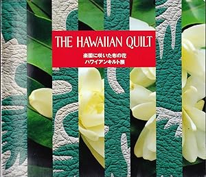 Imagen del vendedor de The Hawaiian Quilt (English and Japanese Edition) a la venta por Ironwood Books