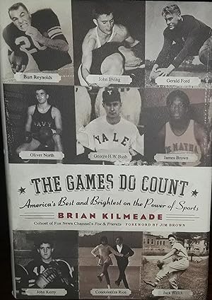 The Games Do Count: America's Best and Brightest on the Power of Sports ** SIGNED ** // FIRST EDI...