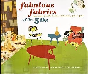 Imagen del vendedor de Fabulous Fabrics of the 50s (and Other Terrific Textiles of the 20s, 30s, & 40s) a la venta por Ironwood Books