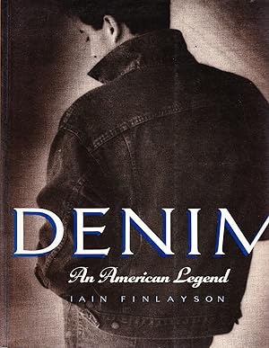 Seller image for Denim: An American Legend for sale by Ironwood Books