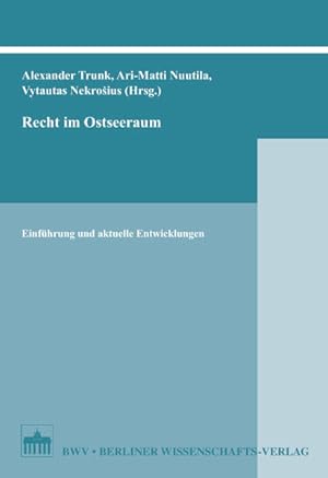 Bild des Verkufers fr Recht im Ostseeraum. Einfhrung und aktuelle Entwicklungen. zum Verkauf von Antiquariat Thomas Haker GmbH & Co. KG