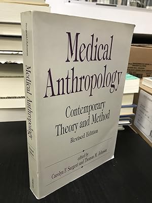 Immagine del venditore per Medical Anthropology: Contemporary Theory and Method - Revised Edition venduto da THE PRINTED GARDEN, ABA, MPIBA