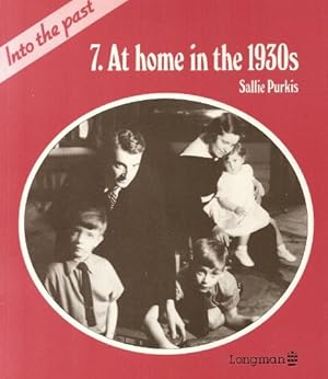 Image du vendeur pour Into the Past: At Home in the 1930's mis en vente par WeBuyBooks