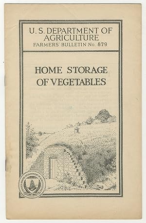 Bild des Verkufers fr U.S. Department of Agriculture: Farmers' Bulletin No. 879: Home Storage of Vegetables zum Verkauf von Between the Covers-Rare Books, Inc. ABAA