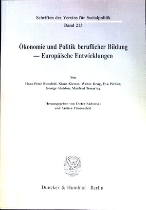 Imagen del vendedor de konomie und Politik beruflicher Bildung : europische Entwicklungen. Verein fr Socialpolitik: Schriften des Vereins fr Socialpolitik ; N.F., Bd. 213 a la venta por books4less (Versandantiquariat Petra Gros GmbH & Co. KG)