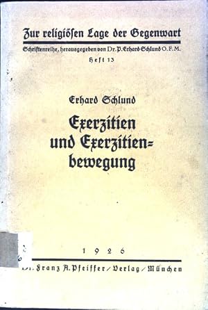 Seller image for Exerzitien und Exerzitienbewegung. Zur religisen Lage der Gegenwart, Heft 13 for sale by books4less (Versandantiquariat Petra Gros GmbH & Co. KG)