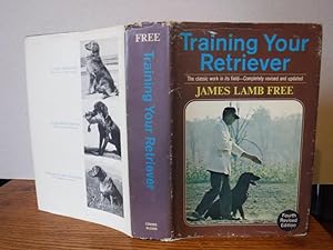 Seller image for Training Your Retriever for sale by Old Scrolls Book Shop