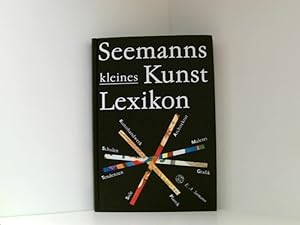 Bild des Verkufers fr Seemanns kleines Kunstlexikon. 3363006128 zum Verkauf von Book Broker