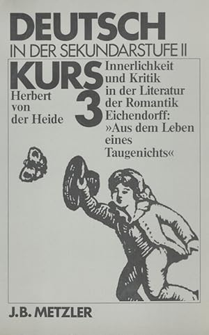 Image du vendeur pour Innerlichkeit und Kritik in der Literatur der Romantik Kurs 3 Deutsch in der Sekundarstufe II mis en vente par Versandantiquariat Nussbaum