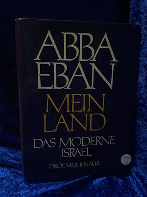 Bild des Verkufers fr Mein Land. Das moderne Israel Abba Eban. [Ins Dt. bertr. von Karl Otto von Czernicki] zum Verkauf von Antiquariat Jochen Mohr -Books and Mohr-