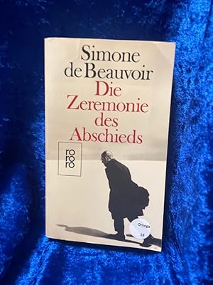 Bild des Verkufers fr Die Zeremonie des Abschieds und Gesprche mit Jean-Paul Sartre: August - September 1974 (Beauvoir: Memoiren, Band 5) August - September 1974 zum Verkauf von Antiquariat Jochen Mohr -Books and Mohr-