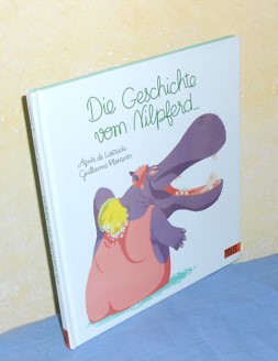 Die Geschichte vom Nilpferd .