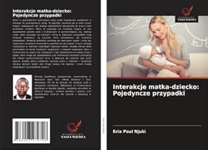 Seller image for Interakcje matka-dziecko: Pojedyncze przypadki for sale by AHA-BUCH GmbH
