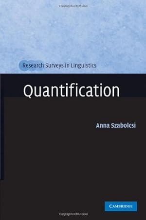 Seller image for Quantification (Research Surveys in Linguistics) by Szabolcsi, Anna [Hardcover ] for sale by booksXpress
