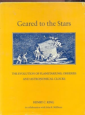 Geared to the Stars. The Evolution of Planetariums, Orreries and Astronomical Clocks