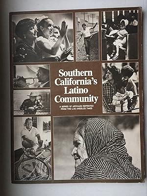 Southern California's Latino Community. A Series of Articles Reprinted From the Los Angeles Times