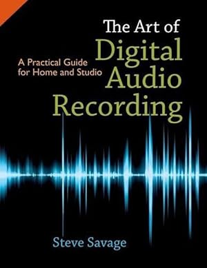 Immagine del venditore per The Art of Digital Audio Recording (Paperback) venduto da Grand Eagle Retail