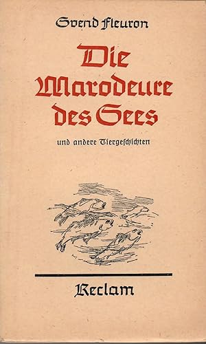 Bild des Verkufers fr Die Maradeure des Sees und andere Tiergeschichten; Reclams Universal-Bibliothek Nr. 6554 zum Verkauf von Walter Gottfried