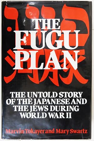 Bild des Verkufers fr The Fugu Plan. zum Verkauf von Entelechy Books