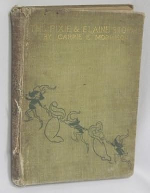 Seller image for The Adventures of The Pixies and Elaines for sale by Reflection Publications