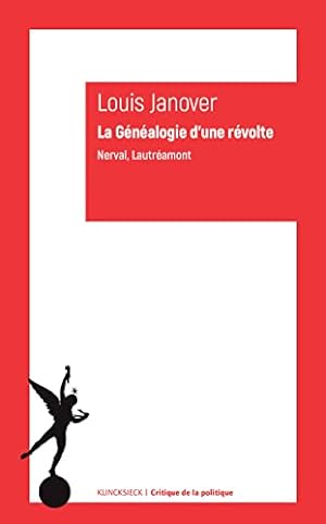Bild des Verkufers fr La Gnalogie dune rvolte: Nerval, Lautramont: 21 zum Verkauf von WeBuyBooks