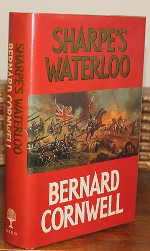 Sharpe's Waterloo. Richard Sharpe and the Waterloo Campaign 15 June to 18 June 1815.