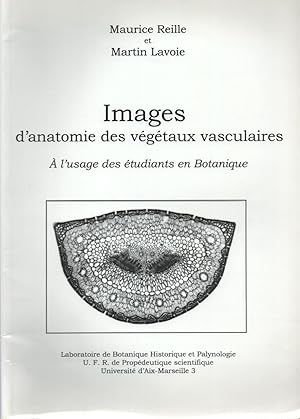 Bild des Verkufers fr IMAGES D'anatomie des vgtaux vasculaires  l'usage des tudiants en Botanique zum Verkauf von dansmongarage