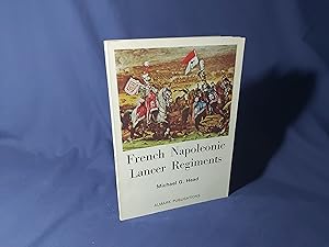 Seller image for French Napoleonic Lancer Regiments(Paperback,1st Edition,1971) for sale by Codex Books