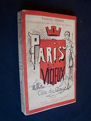 Imagen del vendedor de Paris vicieux - Ct du coeur - a la venta por Le Livre  Venir