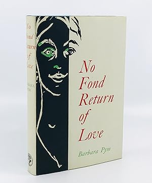 Seller image for No Fond Return of Love (First Printing) for sale by Bradhurst Fine Editions