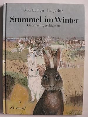 Seller image for Stummel im Winter. Gutenachtgeschichten for sale by Antiquariat UPP