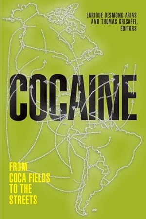 Seller image for Cocaine : From Coca Fields to the Streets for sale by GreatBookPrices